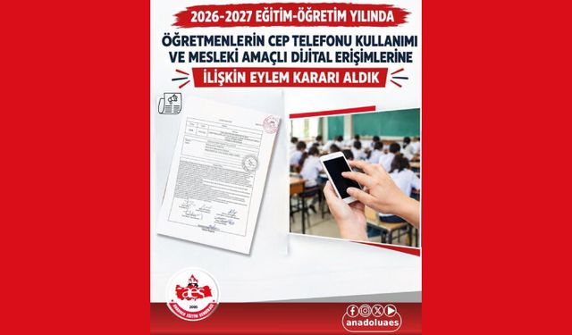 Öğretmenlere Cep Telefonu Yasağına Karşı Eylem Kararı Aldık