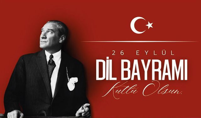 Türkçemiz; geçmişten geleceğe, gönlümüzden sözümüze uzanan ve bizi ulus yapan en güçlü bağımızdır