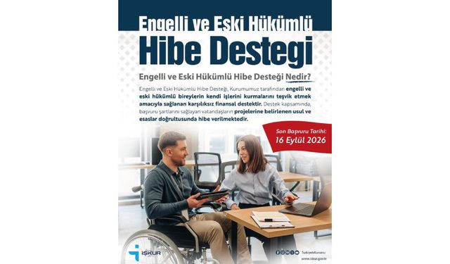Engelli ve Eski Hükümlü Hibe Desteği Nedir?