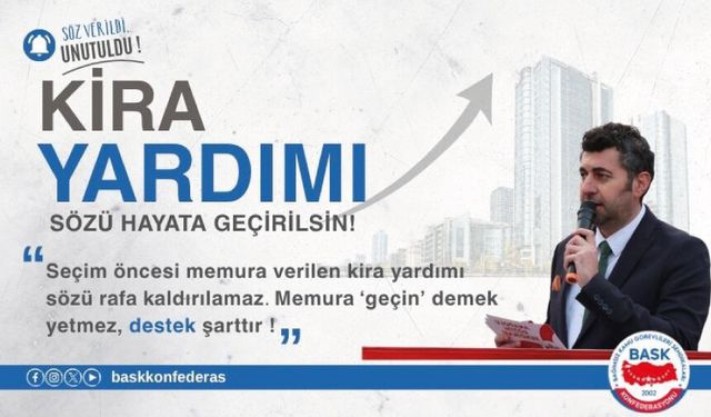 Seçim Öncesi Verilen "Kira Yardımı" Sözü Hayata Geçsin