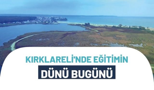 Kırklareli’nde Eğitimin Dünü ve Bugünü