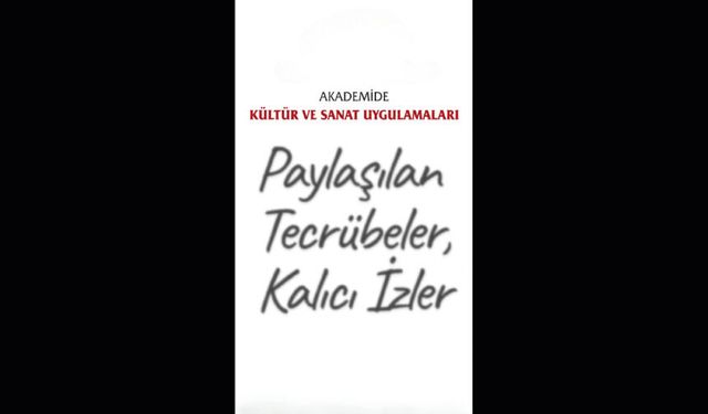 Paylaşılan tecrübeler, kalıcı izler...