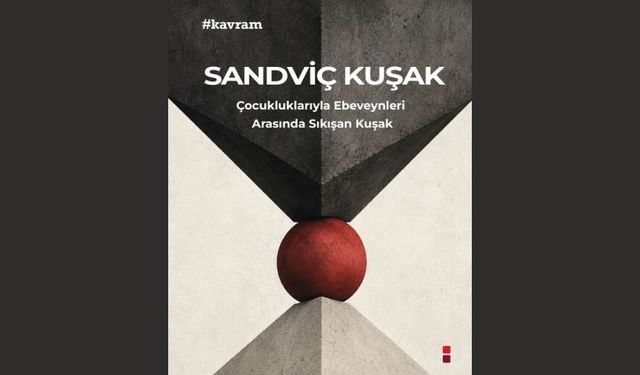 Geç ebeveynlik yaygınlaşırken “sandviç kuşak”