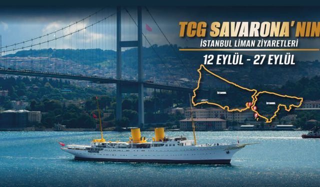 TCG Savarona eğitim gemisi İstanbul’da!