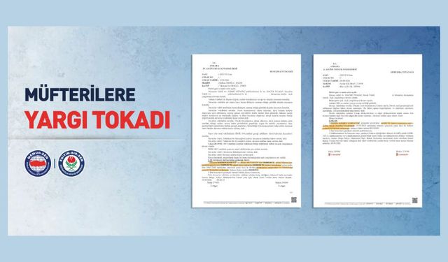 MÜFTERİLERE YARGI TOKADI