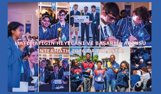 Matematiğin heyecanı ve başarma arzusu INTERMATH 2026’da buluştu!