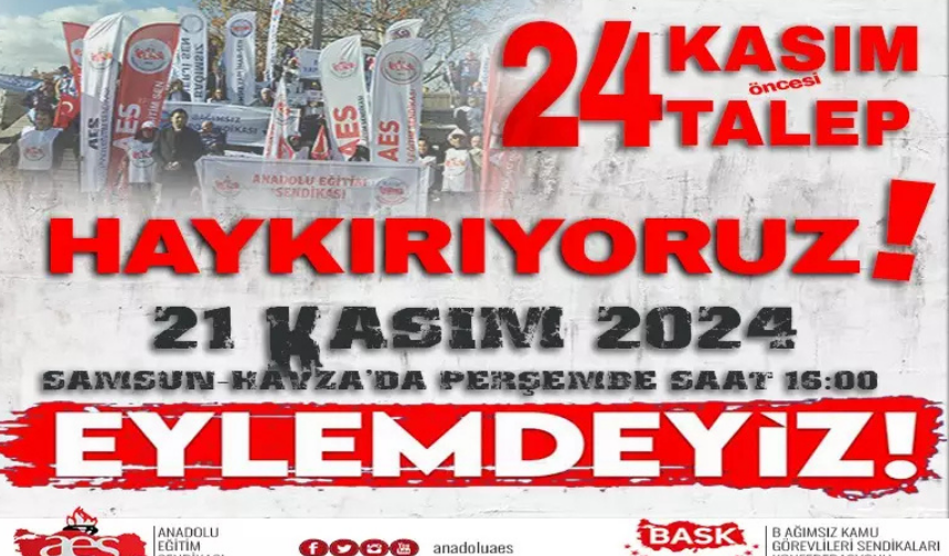 24 Kasım Öncesi̇ 24 Talebi̇mi̇zi̇ Haykıracağız!