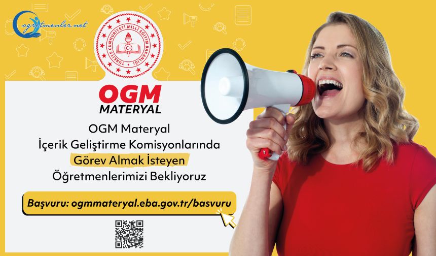 Sizde OGM Materyal İçerik Geliştirme Komisyonlarında Görev Alabilirsiniz