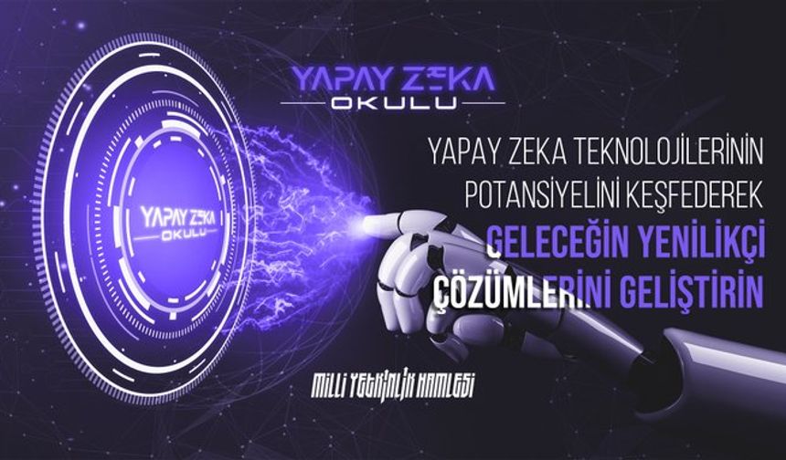 Sektör profesyonellerine özel olarak hazırlanan Yapay Zeka Okulu