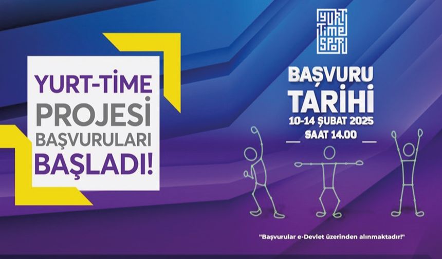 Yurt Time Spor Projesi başvuruları başladı