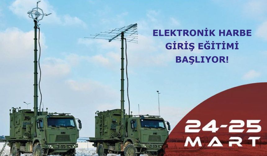Elektronik Harbe Giriş Eğitimi Başlıyor!