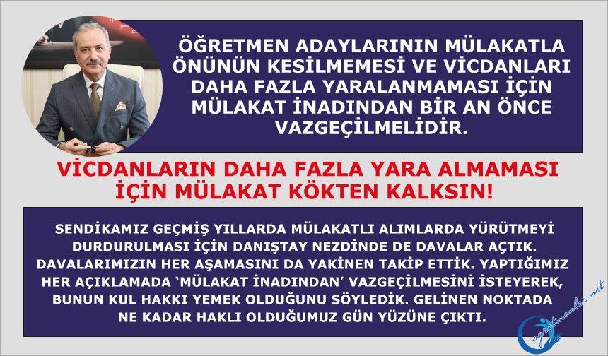 Vicdanların Daha Fazla Yara Almaması İçin Mülakat Kökten Kalksın!