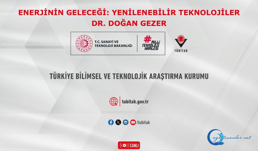 Enerjinin Geleceği: Yenilenebilir Teknolojiler Dr. Doğan Gezer