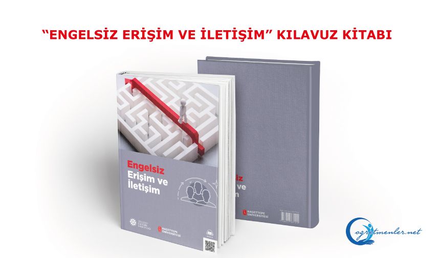 “Engelsiz Erişim ve İletişim” kılavuz kitabı yayımlandı