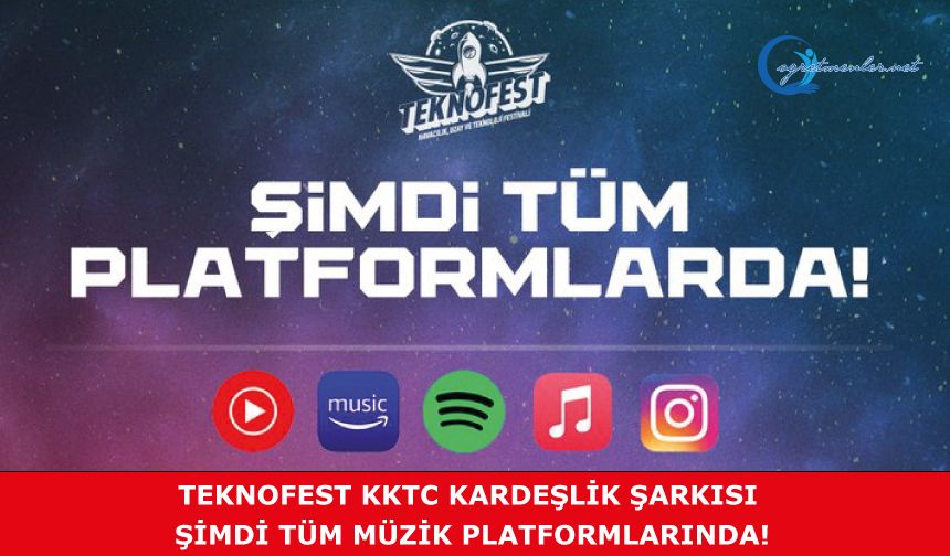 TEKNOFEST KKTC Kardeşlik Şarkısı şimdi tüm müzik platformlarında!