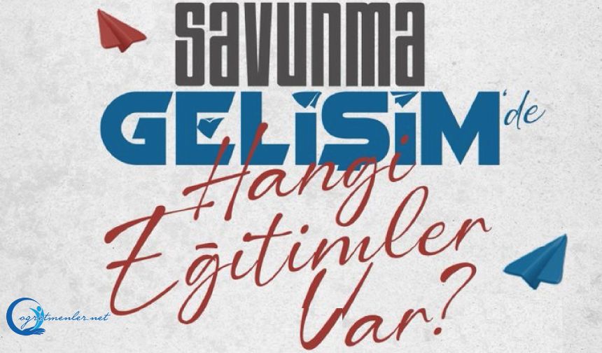 Savunma Gelişim'de Hangi Eğitimler Var?
