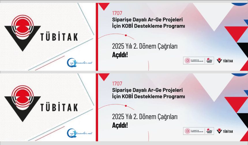 1707 Sipariş Ar-Ge 2025 Yılı İkinci Dönem Çağrıları Açıldı