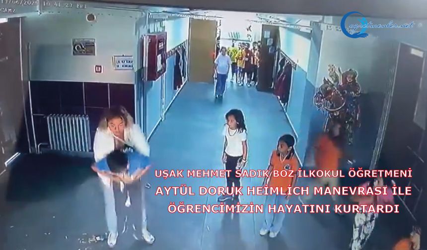 Öğretmeni Aytül Doruk heimlich manevrası ile öğrencimizin hayatını kurtardı