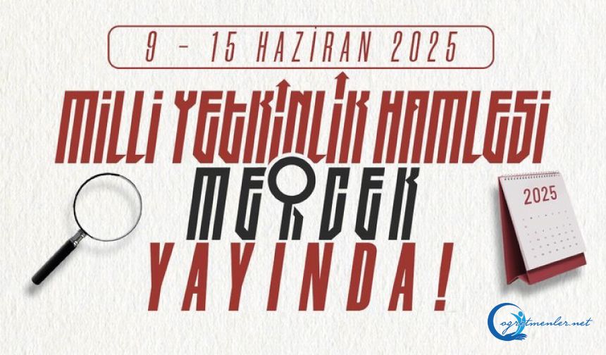 Milli Yetkinlik Hamlesi Mercek 9 – 15 Haziran 2025