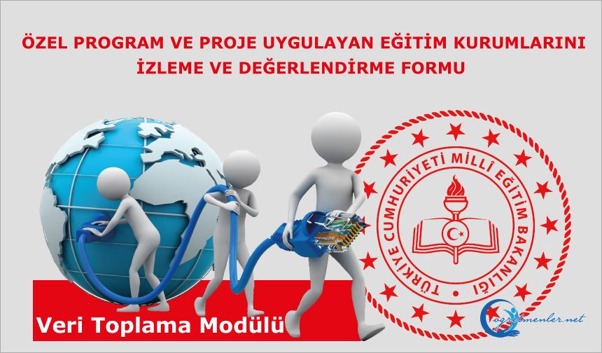 Özel Program ve Proje Uygulayan Eğitim Kurumlarını İzleme ve Değerlendirme Formu