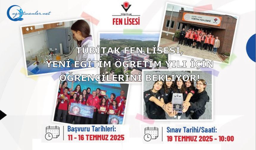 TÜBİTAK Fen Lisesi Başvuru ve Uygulama Kılavuzu-2025 yayımlandı