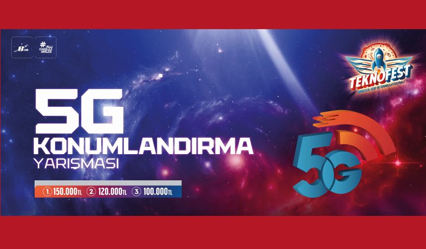 TEKNOFEST 5G Konumlandırma Yarışması