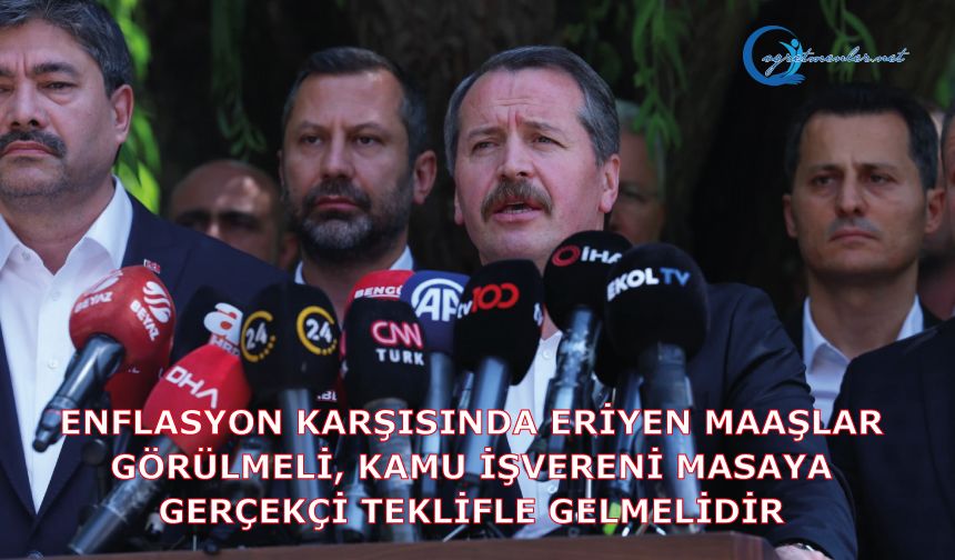 Enflasyon Karşısında Eriyen Maaşlar Görülmeli, Kamu İşvereni Masaya Gerçekçi Teklifle Gelmelidir.