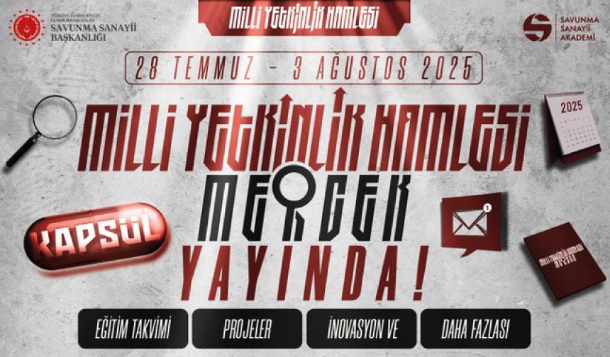 Milli Yetkinlik Hamlesi Mercek  28 Temmuz - 3 Ağustos 2025