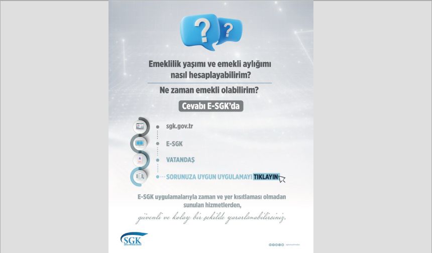 Emekli yaşımı ve aylığımı nasıl hesaplayabilirim?