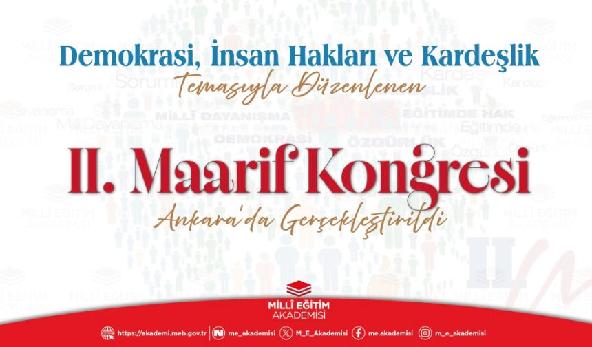 II. Maarif Kongresi Ankara'da gerçekleştirildi.