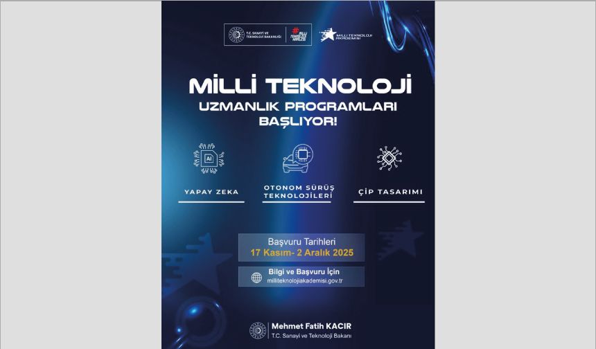 Milli Teknoıloji Uzmanlık Başvuruları Başlıyor