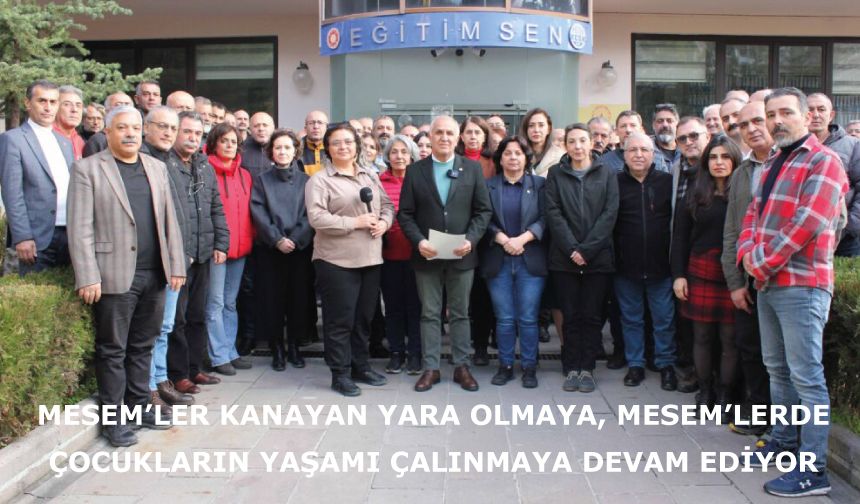 MESEM’ler Kanayan Yara Olmaya, MESEM’lerde Çocukların Yaşamı Çalınmaya Devam Ediyor