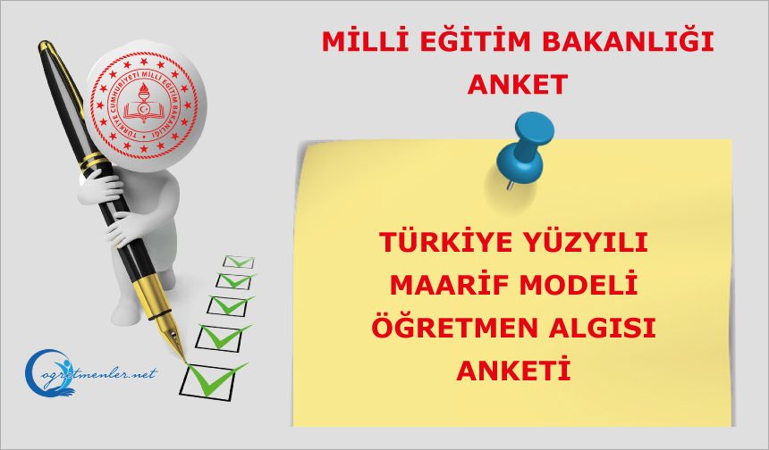 Türkiye Yüzyılı Maarif Modeli Öğretmen Algısı Anketi