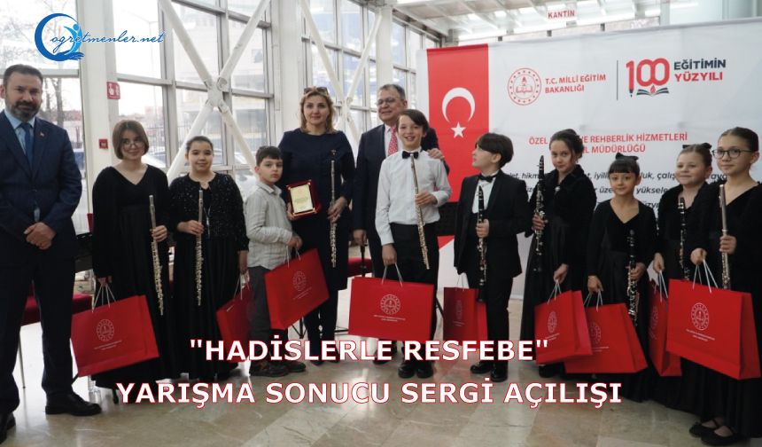 "Hadislerle Resfebe" Yarışma Sonucu Sergi Açılışı