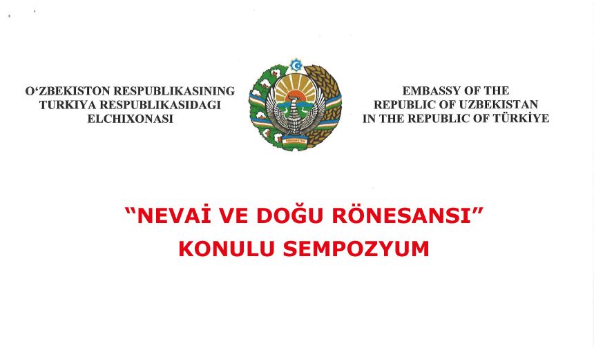 “Nevai ve Doğu Rönesansı” Konulu Sempozyum