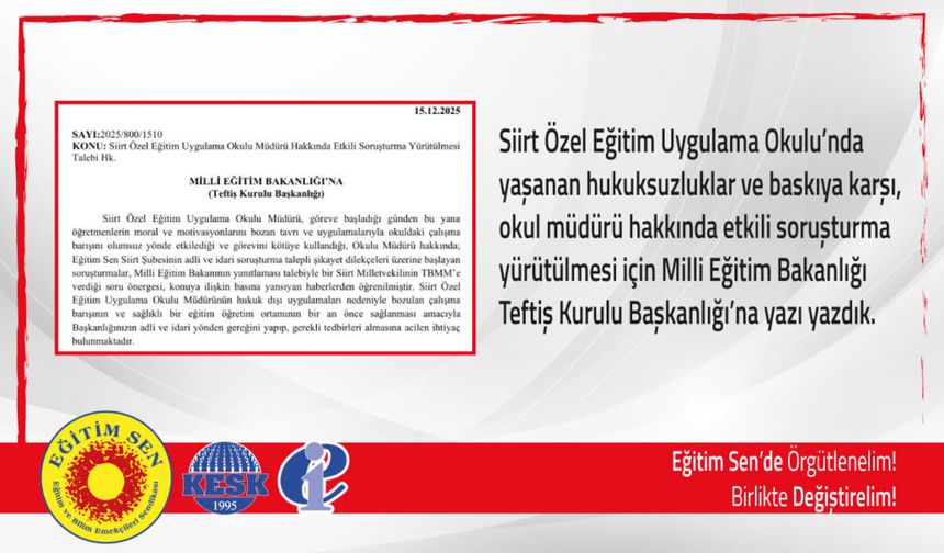 Siirt Özel Eğitim Uygulama Okulu’nda Hukuksuzluk ve Baskı Kabul Edilemez!