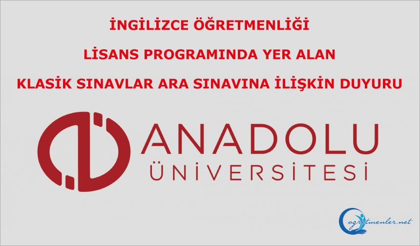 Klasik Sınavlar Ara Sınavına İlişkin Duyuru