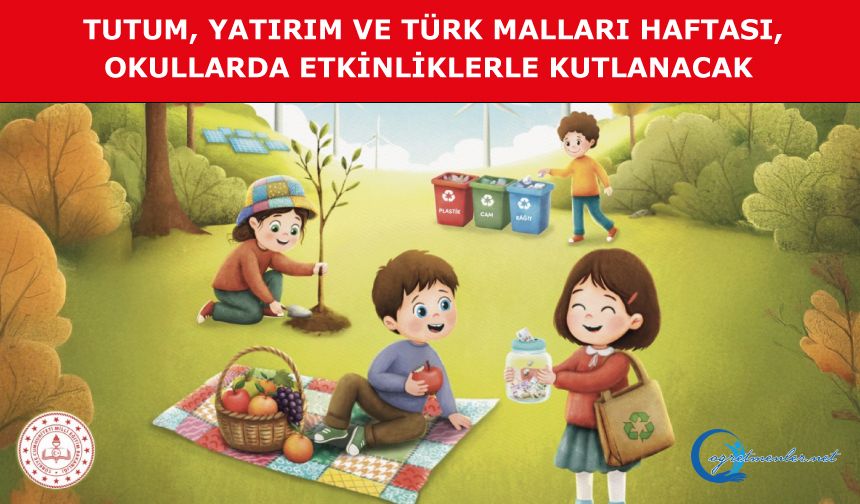 Tutum, Yatırım Ve Türk Malları Haftası, Okullarda Etkinliklerle Kutlanacak