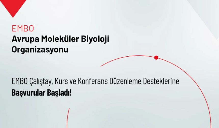 EMBO Çalıştay, Kurs ve Konferans Düzenleme Desteklerine Başvurular Başladı
