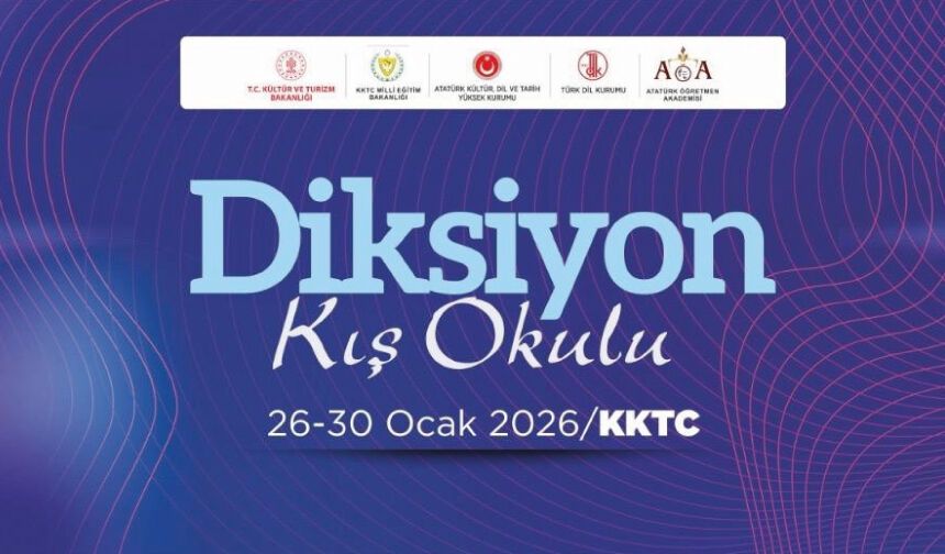 Diksiyon Kış Okulu Kuzey Kıbrıs Türk Cumhuriyeti yapılacak