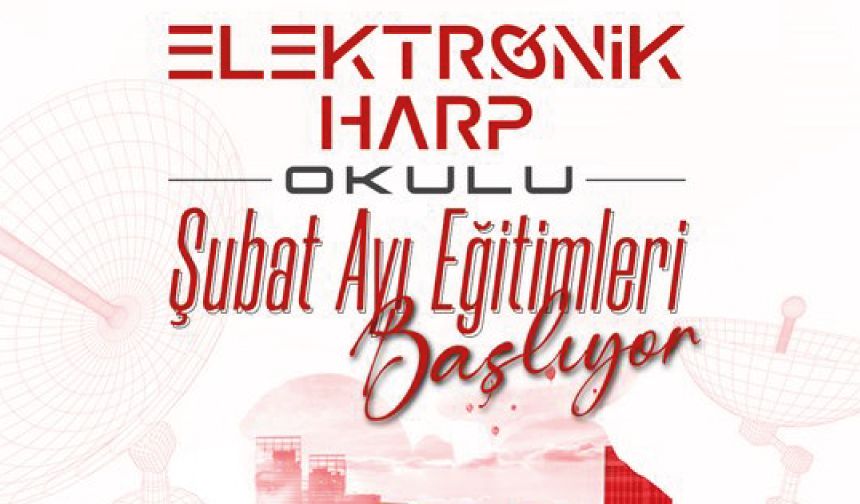 Elektronik Harp Okulu Şubat Ayı Eğitimleri Başlıyor!