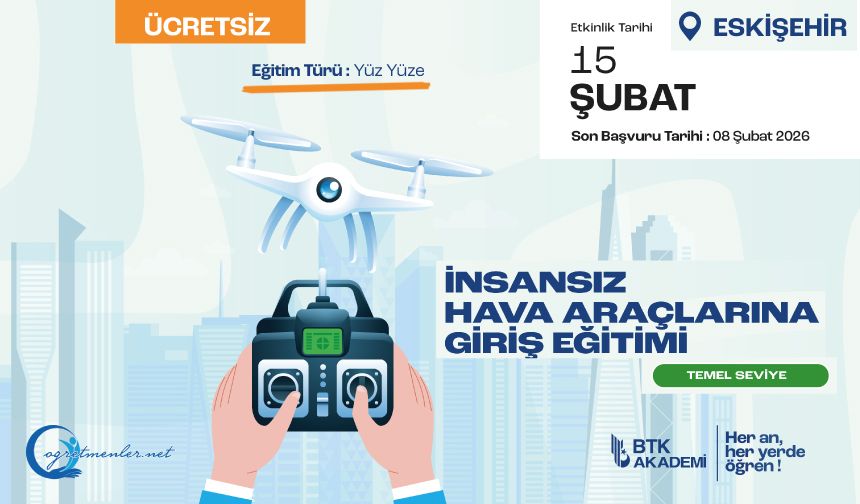 Eskişehir İnsansız Hava Araçlarına Giriş Eğitimi