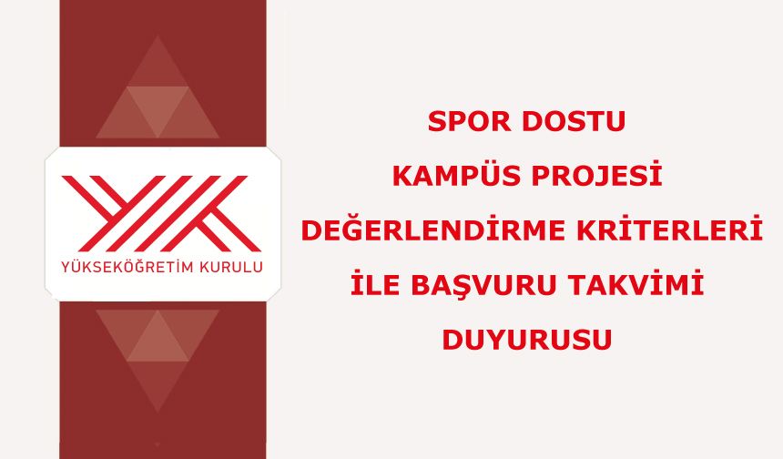 Spor Dostu Kampüs Projesi Değerlendirme Kriterleri ile Başvuru Takvimi Duyurusu