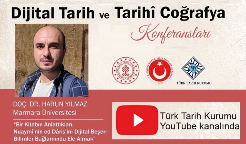 Harun Yılmaz-Nuaymî’nin ed-Dâris’ini Dijital Beşeri Bilimler Bağlamında Ele Almak