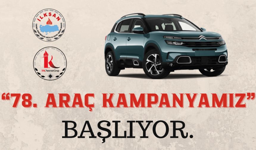 İLKSAN 78. Araç Kampanyası