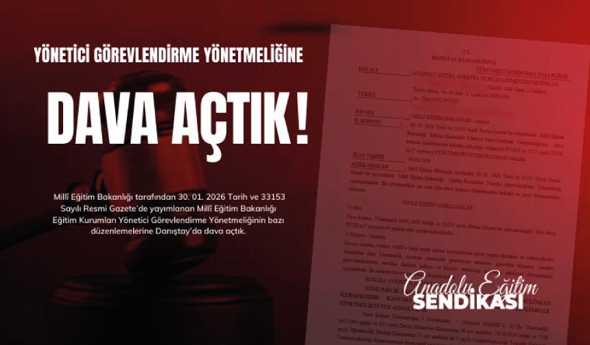 AES; Yönetici Görevlendirme Yönetmeliğine Dava Açtık!