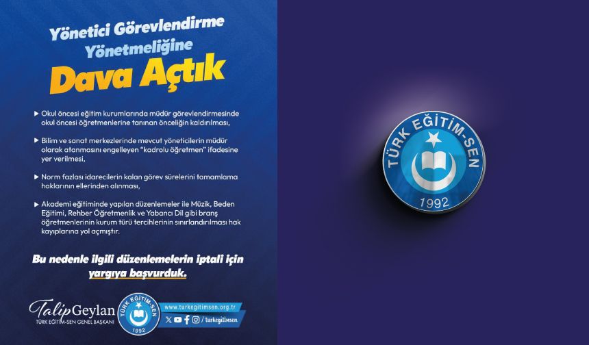 Yönetici Görevlendirme Yönetmeliğine Dava Açtık
