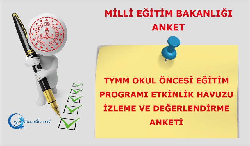 TYMM Okul Öncesi Eğitim Programı Etkinlik Havuzu İzleme ve Değerlendirme Anketi