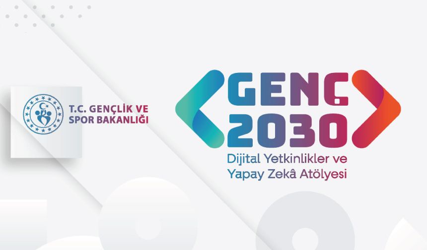 GENÇ 2030 Nedir?