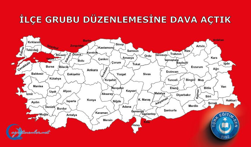 İlçe Grubu Düzenlemesine Dava Açtık